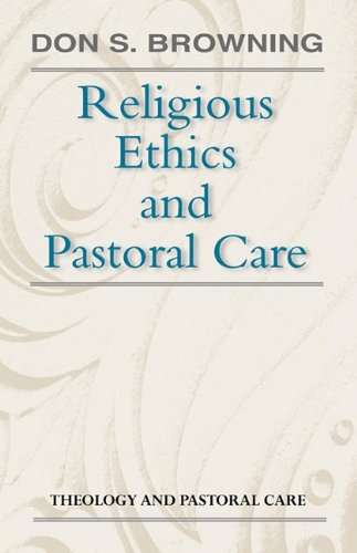 Religious Ethics and Pastoral Care  N/A 9780800617257 Front Cover