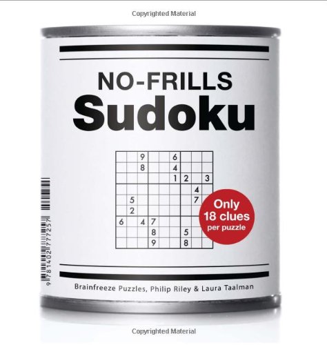 No-Frills Sudoku Only 18 Clues per Puzzle N/A 9781402777257 Front Cover