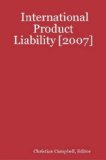 International Product Liability [2007]  N/A 9781435702257 Front Cover