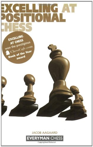 Excelling at Positional Chess  N/A 9781857443257 Front Cover