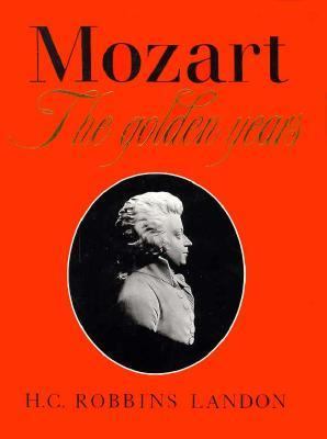 Mozart The Golden Years  1989 9780028720258 Front Cover