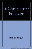It Can't Hurt Forever N/A 9780064401258 Front Cover