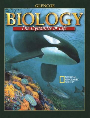 Biology : The Dynamics of Life 1st 2002 (Student Manual, Study Guide, etc.) 9780078259258 Front Cover