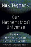 Our Mathematical Universe My Quest for the Ultimate Nature of Reality N/A 9780307744258 Front Cover