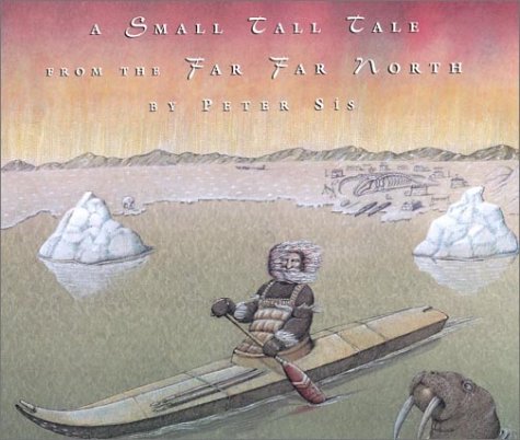 Small Tall Tale from the Far Far North  N/A 9780374467258 Front Cover