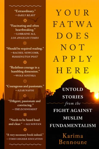 Your Fatwa Does Not Apply Here Untold Stories from the Fight Against Muslim Fundamentalism  2015 9780393350258 Front Cover