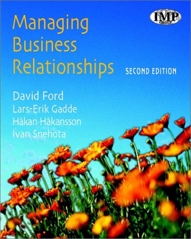 Managing Business Relationships  2nd 2003 (Revised) 9780470851258 Front Cover