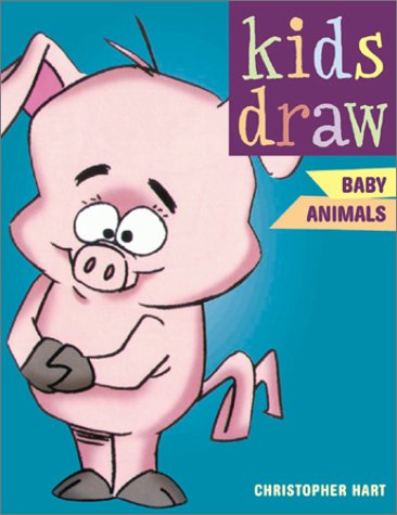 Kids Draw Baby Animals   2001 9780823026258 Front Cover