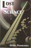 Lost Science N/A 9780945685258 Front Cover