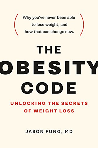 Obesity Code Unlocking the Secrets of Weight Loss (Why Intermittent Fasting Is the Key to Controlling Your Weight)  2016 9781771641258 Front Cover