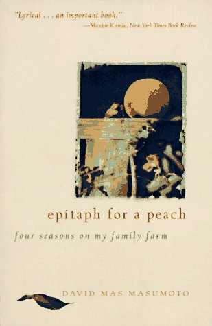 Epitaph for a Peach Four Seasons on My Family Farm  1997 9780062510259 Front Cover