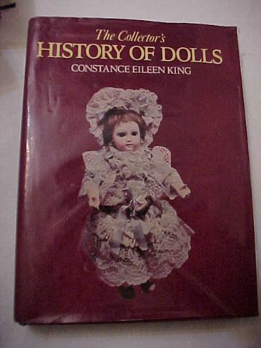 Collector's History of Dolls   1977 9780312150259 Front Cover