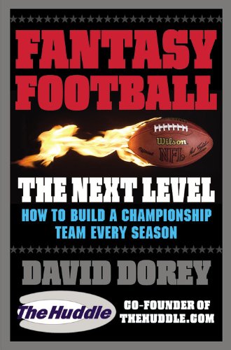 Fantasy Football the Next Level How to Build a Championship Team Every Season  2007 9780446699259 Front Cover