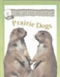 Prairie Dogs   2004 9780739870259 Front Cover