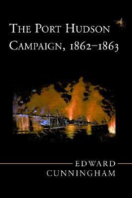 Port Hudson Campaign 1862-1863   1994 9780807119259 Front Cover