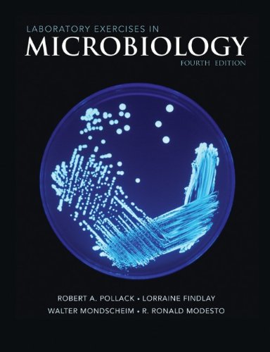 Laboratory Exercises in Microbiology  4th 2012 9781118135259 Front Cover