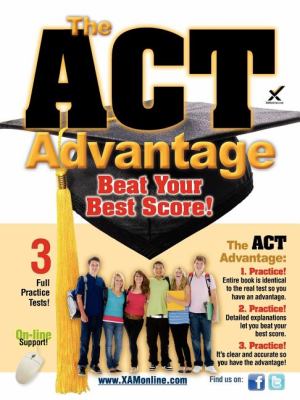 ACT Advantage Beat Your Best Score! N/A 9781607873259 Front Cover