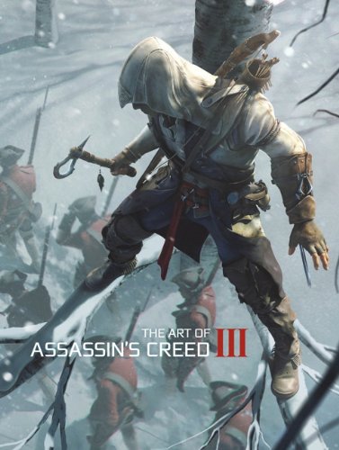 Art of Assassin's Creed III   2012 9781781164259 Front Cover