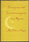 Insurgency and Counterinsurgency in Algeria  1972 9780253330260 Front Cover