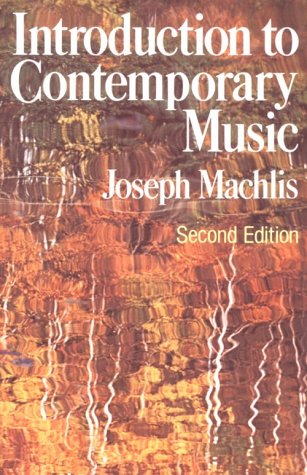 Introduction to Contemporary Music  2nd 9780393090260 Front Cover