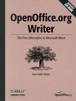 OpenOffice. org Writer The Free Alternative to Microsoft Word  2004 9780596008260 Front Cover