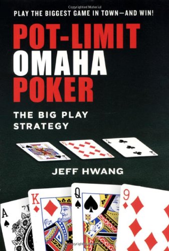 Pot-Limit Omaha Poker The Big Play Strategy  2008 9780818407260 Front Cover