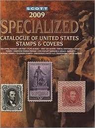 2009 Scott Specialized Catalogue of United States Stamps and Covers  2008 9780894874260 Front Cover