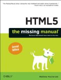 HTML5: the Missing Manual  2nd 2013 9781449363260 Front Cover