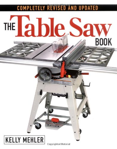 Table Saw Book Completely Revised and Updated 2nd 2002 (Revised) 9781561584260 Front Cover