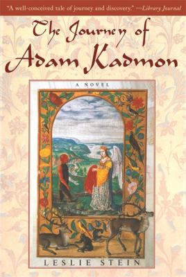 Journey of Adam Kadmon A Novel  2012 9781611454260 Front Cover