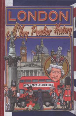London A Very Peculiar History  2010 9781907184260 Front Cover