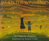 When the Wind Stops  Revised  9780060254261 Front Cover