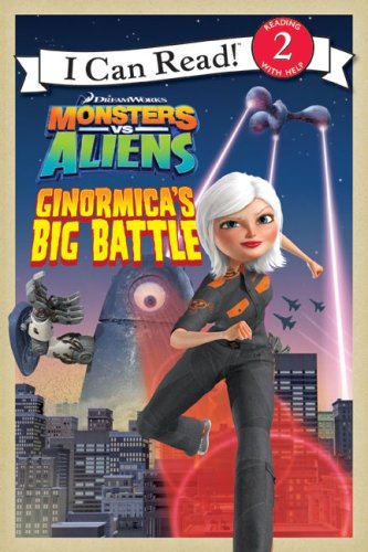 Monsters vs. Aliens Ginormica's Big Battle N/A 9780061567261 Front Cover