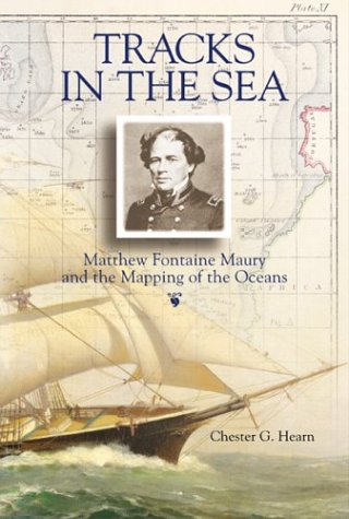 Tracks in the Sea Matthew Fontaine Maury and the Mapping of the Oceans  2002 9780071368261 Front Cover