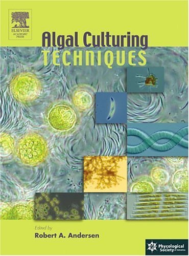 Algal Culturing Techniques   2005 9780120884261 Front Cover