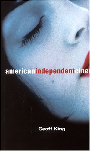 American Independent Cinema   2005 9780253218261 Front Cover