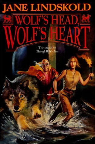 Wolf's Head, Wolf's Heart  2nd 2002 (Revised) 9780312874261 Front Cover