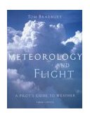 Meteorology and Flight: a Pilot's Guide to Weather  3rd 2000 9780713642261 Front Cover