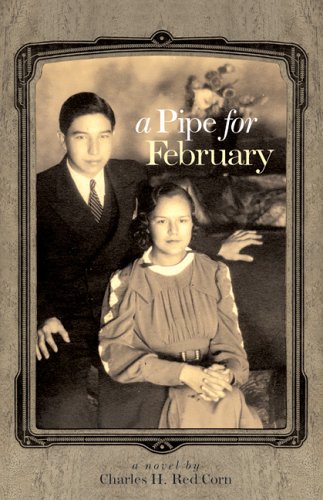 Pipe for February A Novel  2005 9780806137261 Front Cover