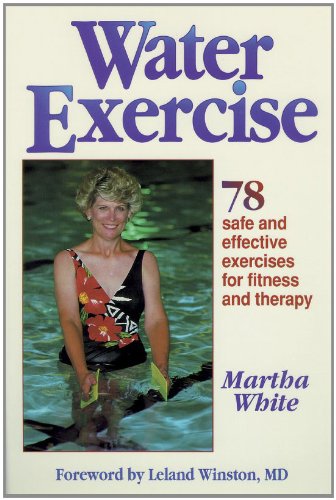 Water Exercise 78 Safe and Effective Exercises for Fitness and Therapy  1995 9780873227261 Front Cover
