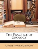 Practice of Urology N/A 9781174583261 Front Cover
