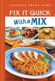 Fix It Quick with a Mix  N/A 9781412793261 Front Cover