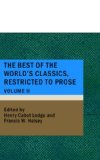 Best of the World's Classics; Restricted to Prose- Volume II Rome N/A 9781434672261 Front Cover