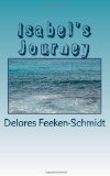 Isabel's Journey  N/A 9781463663261 Front Cover