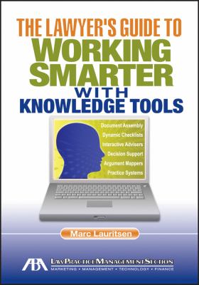 Lawyer's Guide to Working Smarter with Knowledge Tools   2010 9781604428261 Front Cover