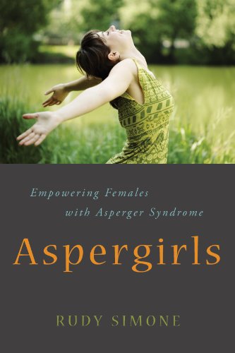 Aspergirls Empowering Females with Asperger Syndrome  2019 9781849058261 Front Cover