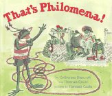 That's Philomena!   1995 9780027083262 Front Cover
