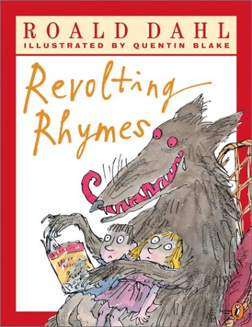 Roald Dahl's Revolting Rhymes  N/A 9780142302262 Front Cover