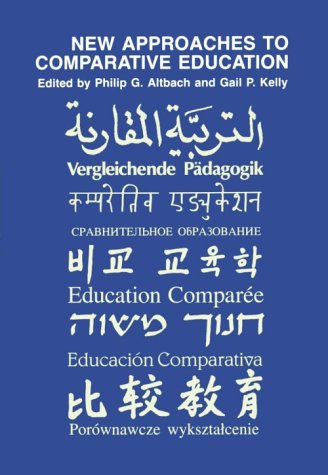 New Approaches to Comparative Education   1986 9780226015262 Front Cover
