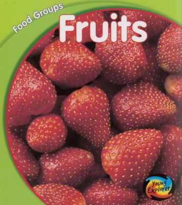 Fruit (Food Groups) N/A 9780431015262 Front Cover